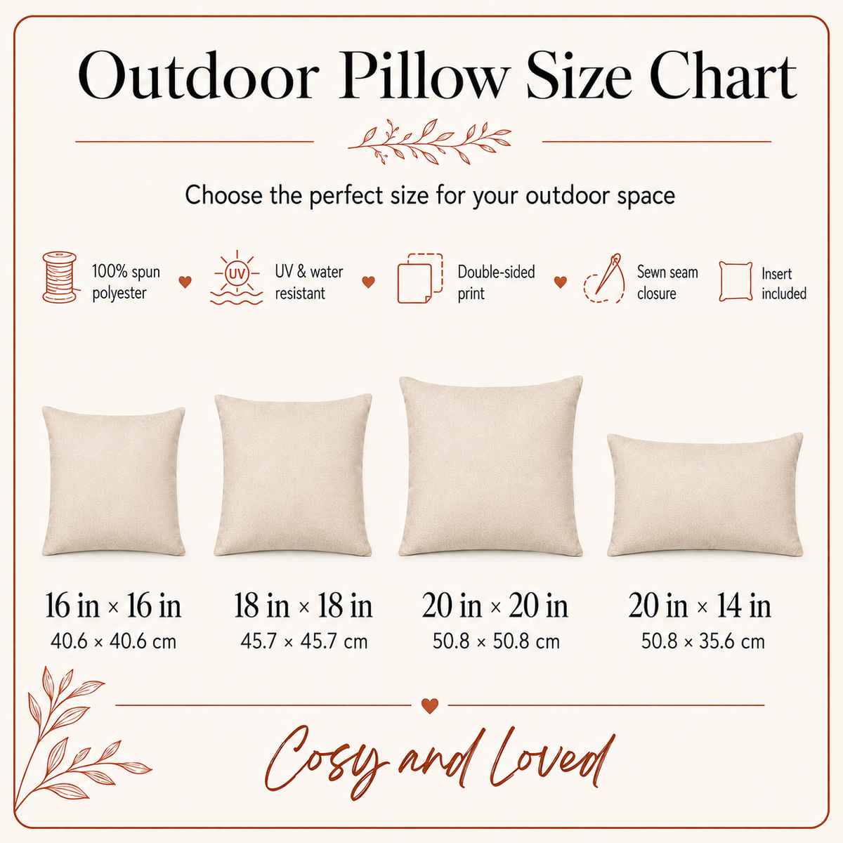 Outdoor pillow size chart showing four sizes: 16 x 16, 18 x 18, 20 x 20 and 20 x 14 inches. 100% spun polyester, UV and water resistant, double-sided print, sewn seam closure, insert included